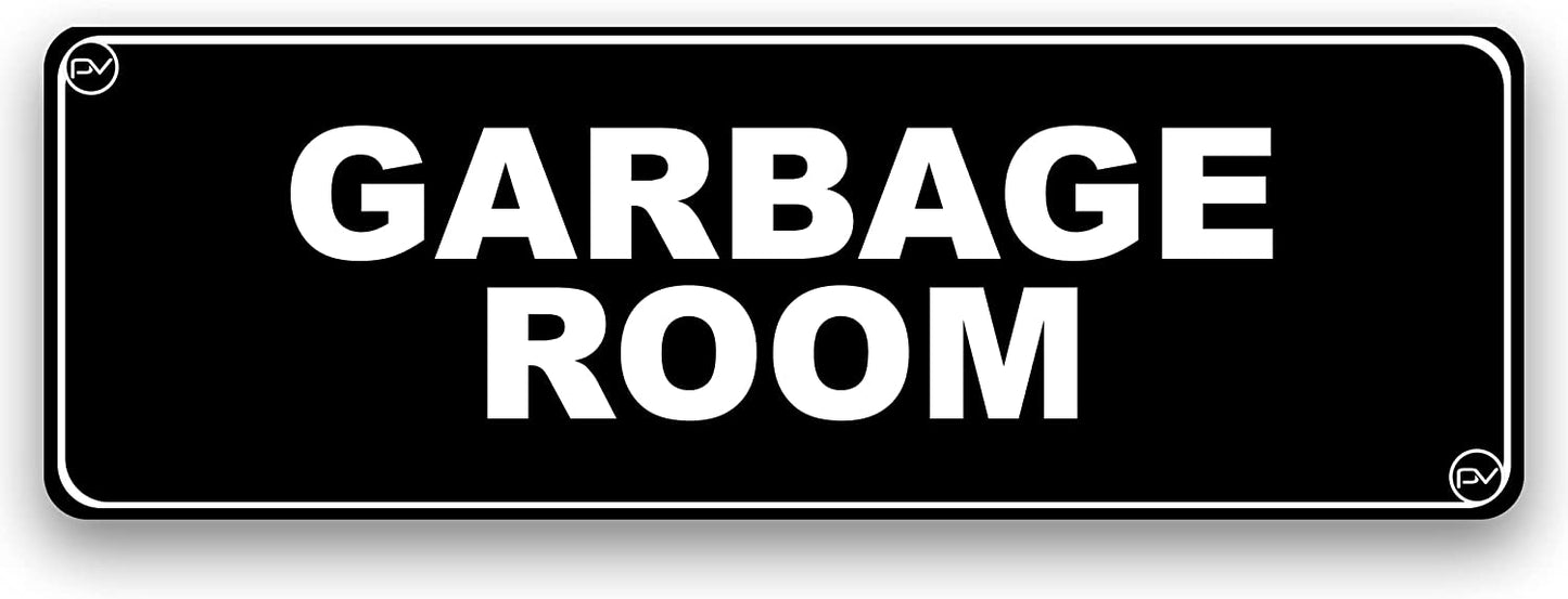 Garbage Room Door Sign - Acrylic Plastic