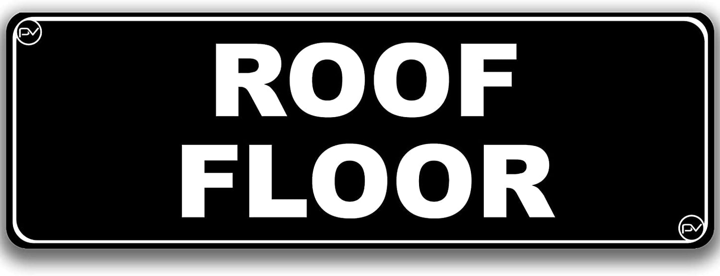 Roof Floor Sign for Door - Acrylic Plastic